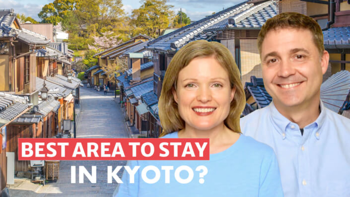 Best Areas to Stay in Kyoto for Tourists